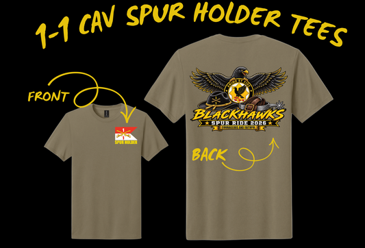 If ordering after 3 Sept- I can not promise you will have in time - 1-1 CAV SPUR HOLDER T-SHIRTS - ORDER BY 3 SEPT FOR SQDN DELIVERY 1 SEPT FOR SHIPPING
